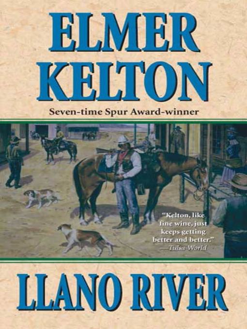 Title details for Llano River by Elmer Kelton - Wait list